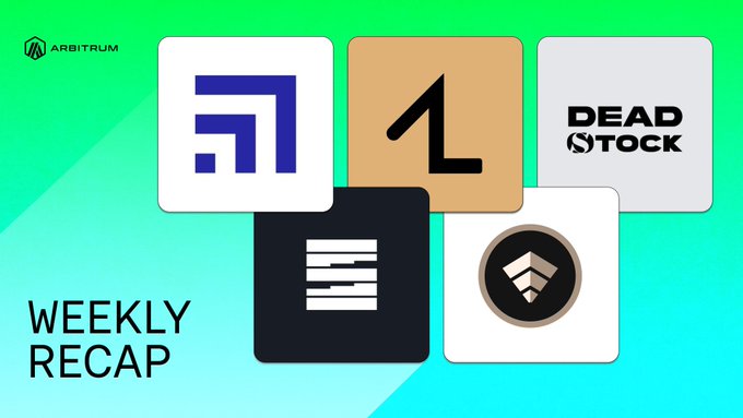 A green and teal gradient graphic titled "WEEKLY RECAP" features the Arbitrum logo in the top left and displays five app icons, including "DEADSTOCK," alongside the text "WEEKLY RECAP" in the bottom left corner, highlighting ecosystem projects as part of Arbitrum's first half 2026 report showing $6.1M in platform income.