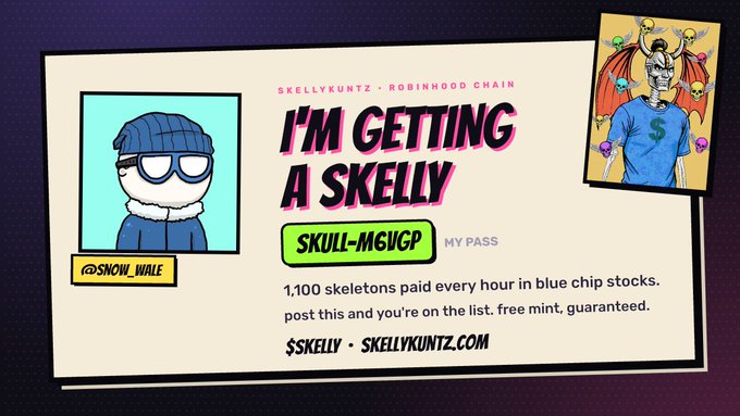 A promotional graphic for SKELLYKUNTZ · ROBINHOOD CHAIN NFT claiming 'I'M GETTING A SKELLY' with pass code SKULL-M6VGP, featuring cartoon characters and a Skelly character with dollar sign shirt.
