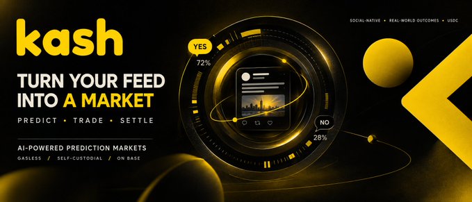 An advertisement for 'kash' with the tagline 'TURN YOUR FEED INTO A MARKET' and 'PREDICT • TRADE • SETTLE', showing a futuristic interface with YES/NO prediction options.