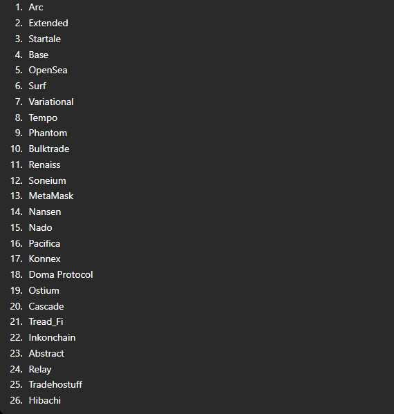 A numbered list of 26 items including names like Arc, Extended, Startale, Base, OpenSea, Surf, Variational, Tempo, Phantom, Bulktrade, Renaiss, Soneium, MetaMask, Nansen, Nado, Pacifica, Konnex, Doma Protocol, Ostium, Cascade, Tread_Fi, Inkonchain, Abstract, Relay, Tradehostuff, and Hibachi.