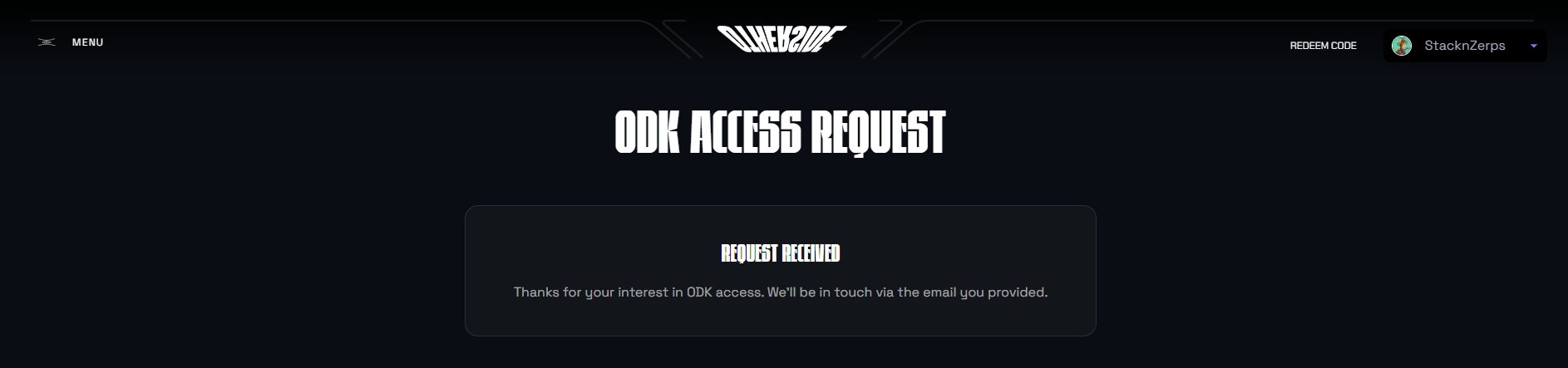 A screenshot of a website's 'ODK ACCESS REQUEST' page displaying a 'REQUEST RECEIVED' confirmation message with the username 'StacknZerps'.