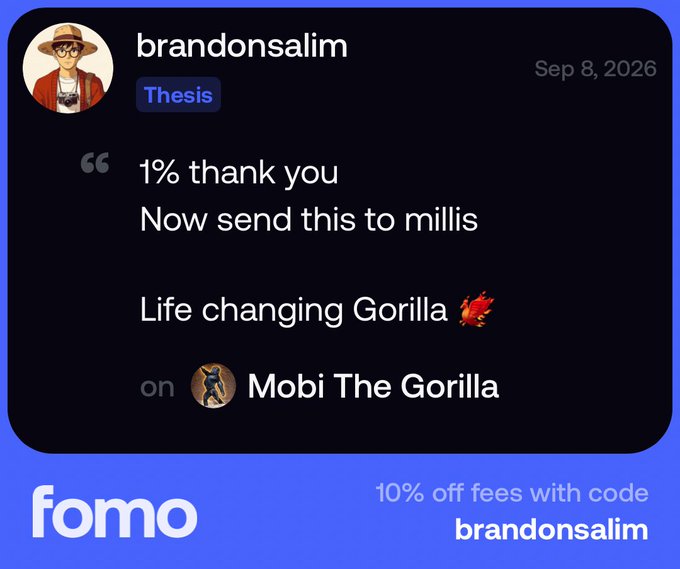 A Fomo app trade notification dated Sep 8, 2026 shows user "brandonsalim" acquiring 1% of "Mobi The Gorilla" via Thesis, captioned "Life changing Gorilla 🦧," which corresponds to the post celebrating the purchase of $Mobi and seeking continued gains from the memecoin.