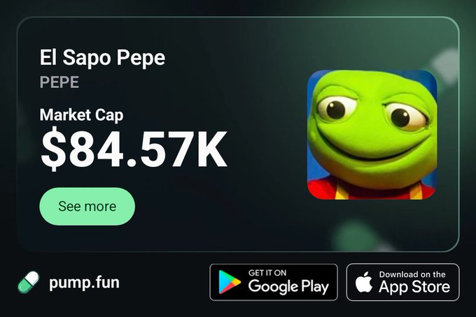 A promotional graphic for the cryptocurrency token "El Sapo Pepe" (PEPE) showing a market cap of $84.57K on the pump.fun platform, with download buttons for Google Play and App Store.