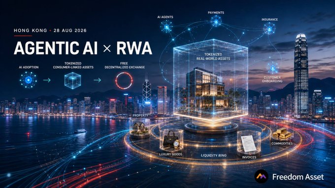 **Caption:** A promotional banner for "Agentic AI × RWA" set in Hong Kong on 28 Aug 2026, depicting a glowing holographic cube of "Tokenized Real-World Assets" floating over the city's skyline and connected via a network to nodes like AI Agents, Payments, Insurance, Customer Onboarding, Property, Luxury Goods, Liquidity Ring, Invoices, and Commodities — visually echoing the post's message about Hong Kong's Gen.A.I. Sandbox++ (with partners like BOCHK, Ant Blockchain, Google, and IBM) driving agentic AI adoption that will fuel demand for tokenized real-world assets.

**Key text visible:** "HONG KONG · 28 AUG 2026," "AGENTIC AI × RWA," "AI ADOPTION → TOKENIZED CONSUMER-LINKED ASSETS → FREE DECENTRALIZED EXCHANGE," "TOKENIZED REAL-WORLD ASSETS," and "Freedom Asset."
