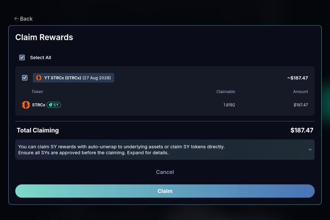 A "Claim Rewards" interface displays a dividend payout of $187.47 for YT-STRCx (STRCx) maturing on 27 Aug 2026, with 1.8192 SY tokens claimable. The screen shows the total claiming amount of $187.47, confirming the user's dividend harvest from their xStocksFi position before deciding whether to sell or continue farming for the remaining 13 days.