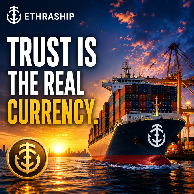 Marketing image for 'ETHRASHIP' featuring the tagline 'TRUST IS THE REAL CURRENCY' alongside a large container ship at sunset and a gold coin with the project's anchor logo.