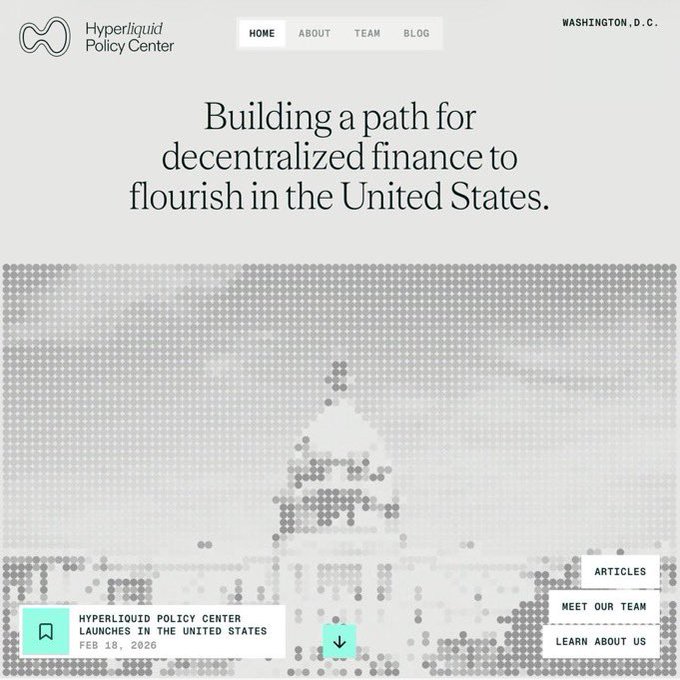 The Hyperliquid Policy Center website homepage with the tagline 'Building a path for decentralized finance to flourish in the United States' and an announcement 'HYPERLIQUID POLICY CENTER LAUNCHES IN THE UNITED STATES FEB 18, 2026'.