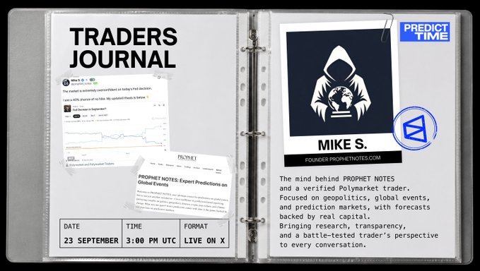 The image displays a "Traders Journal" binder featuring Mike S., founder of Prophetnotes, as a guest with details for a live X (Twitter) session on September 23 at 3:00 PM UTC, where he will discuss his geopolitical, macro, and event-driven prediction market strategies from his verified Polymarket trading experience.