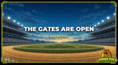 Promotional banner featuring a baseball stadium with text 'THE GATES ARE OPEN' and 'horse.fun' branding at the bottom.