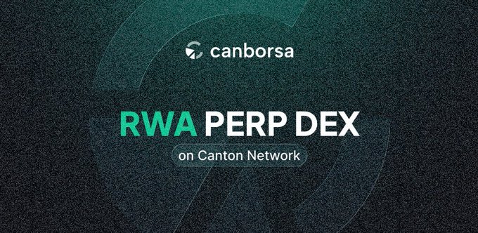 The image features a banner that says "Canborsa RWA PERP DEX ON Canton Network" written in green text against a black background. This suggests that the image might be related to a discussion or promotion of Canborsa's RWA Perp Dex token, which is designed for trading on Canton Network. The image also includes a small logo and some text about the benefits of using the token.