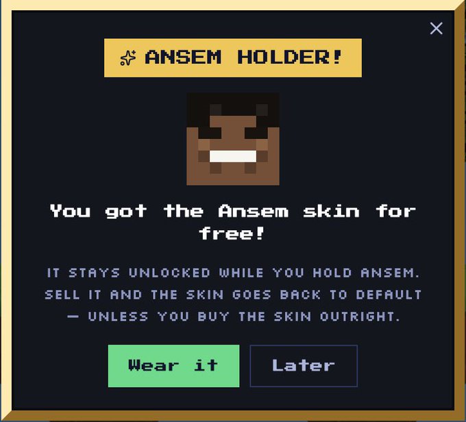 A pixelated in-game notification reads "★ ANSEM HOLDER!" and "You got the Ansem skin for free!" alongside a blocky Minecraft-style character, confirming the unlock. The image matches the post's claim about receiving a free Ansem skin for holding the $ANSEM token.
