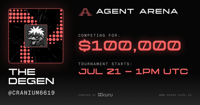 A tournament announcement for 'AGENT ARENA' featuring player 'THE DEGEN @CRANIUM6619' competing for $100,000, with the tournament starting Jul 21 at 1PM UTC, powered by kuru.