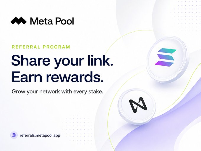 A Meta Pool referral program promotional graphic reading 'Share your link. Earn rewards. Grow your network with every stake' alongside Solana logos and the URL referrals.metapool.app.