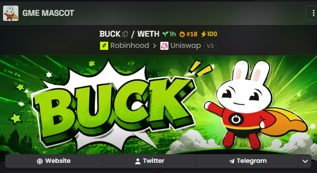 Crypto project page titled 'GME MASCOT' showing BUCK token paired with WETH, priced at $18, with a 100x indicator, available on Robinhood and Uniswap v3, featuring a superhero bunny mascot.