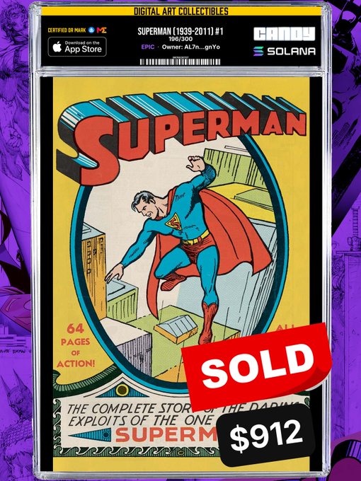 A graded digital art collectible card of "Superman (1939-2011) #1" labeled with serial number 196/300, sold for $912 on MagicEden with transaction details showing buyer AL7n...gnYo and seller HaGK...6ReN. The CANDY/Solana-cased collectible features the iconic comic book cover artwork of Superman leaping over city buildings, complete with a red "SOLD" stamp and price overlay matching the post's sale record.