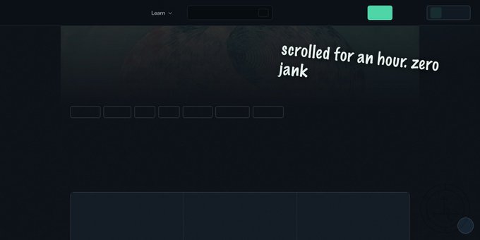 A dark screen displays the text 'scrolled for an hour. zero jank' above a row of empty rectangular outlines.