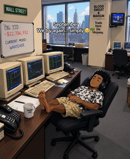 A cartoon-style illustration of a trader sleeping in his chair at a multi-monitor desk, with a whiteboard showing 'P&L YTD -$22,786,732 CURRENT MOOD: WHATEVER' and text reading 'September We try again...simply' along with 'WALL STREET' and 'BLOOD SWEAT & MARGIN' signs.