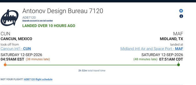 A flight tracking screenshot showing Antonov Design Bureau 7120 landed over 10 hours ago, flying from Cancun, Mexico (CUN) to Midland, TX (MAF) on Saturday 12-Sep-2026.