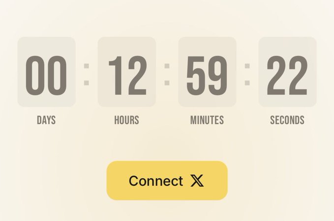 A minimalist countdown timer graphic displaying '00 DAYS : 12 HOURS : 59 MINUTES : 22 SECONDS' above a yellow 'Connect X' button.