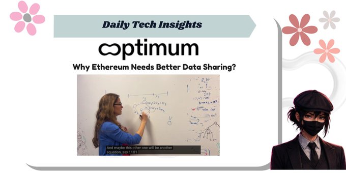 A presentation slide titled "Daily Tech Insights" featuring the Optimum logo and the question "Why Ethereum Needs Better Data Sharing?", showing a woman writing on a whiteboard about decentralization, with a masked anime-style avatar in the corner.