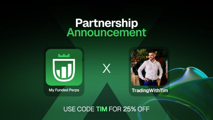 A 'Partnership Announcement' graphic features the 'My Funded Perps' logo on the left and 'TradingWithTim' on the right, offering 'USE CODE TIM FOR 25% OFF'.