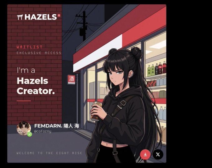 Anime-style promotional graphic for 'HAZELS' features a black-haired character in front of a convenience store, with text reading 'I'm a Hazels Creator' and username 'FEMDARN. 陽人海 @coforny'.