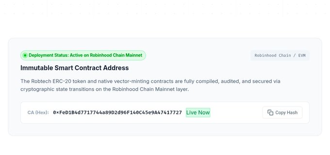 A deployment status card for an Immutable Smart Contract on Robinhood Chain Mainnet, displaying the Robtech ERC-20 token contract address starting with 0xFeD1B4d77... with a "Live Now" badge and a Copy Hash button.