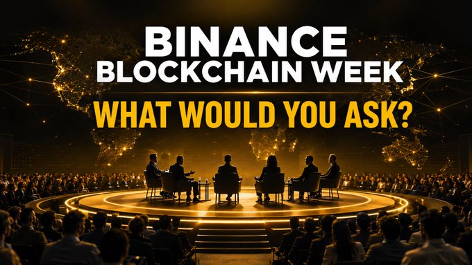 A dramatic conference stage features silhouetted panelists seated in a circle under golden lighting, with a glowing world map and the bold text "BINANCE BLOCKCHAIN WEEK — WHAT WOULD YOU ASK?" promoting the event as a global gathering of blockchain experts, builders, and policymakers to exchange ideas.