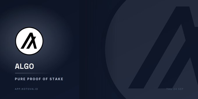 A dark blue promotional graphic for ALGO cryptocurrency featuring the Algorand logo and the text 'PURE PROOF OF STAKE' and 'APP.KOTOVA.IO' alongside the date 'THU/24 SEP'.