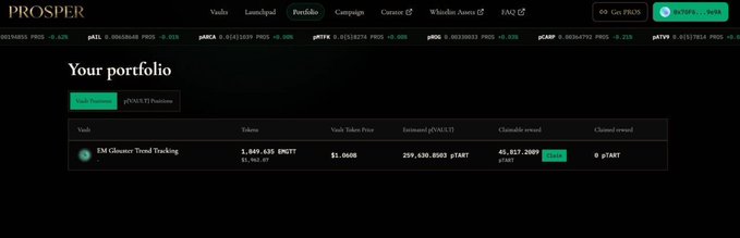 The image shows a Prosper portfolio page displaying the user's position in the "EM Gleamer Trend Tracking" vault, where they deposited 1,949.495 EMTTT and earned 259,630.8563 pTART rewards, with 45,827.2009 pTART currently claimable at a $TART price of 0.6157814. This visually confirms the post's description of an Early Depositor investment yielding 259K+ pTART with 45.8K immediately withdrawable.