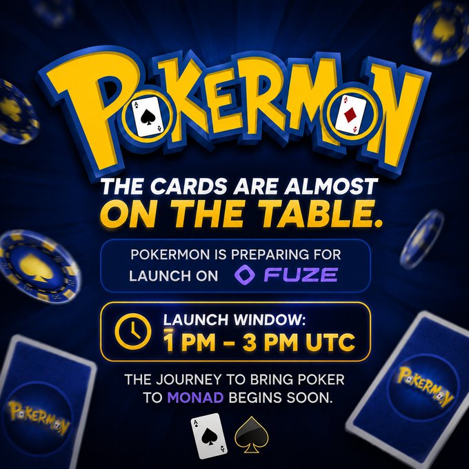 The image features a blue background with white text that says "PokerMon" at the top, followed by "the cards are almost on the table." Below this, there's an announcement for a poker game called PokerMon, which is preparing for launch on FUZE. The time of the launch window is 1 PM to 3 PM UTC, and Monad begins soon. There are also two poker chips in the image: one with a spade symbol and another with a diamond symbol.