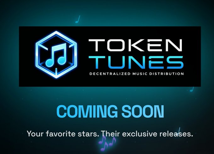 A 'COMING SOON' announcement graphic for 'TOKEN TUNES - DECENTRALIZED MUSIC DISTRIBUTION' featuring a hexagonal logo with musical notes and the tagline 'Your favorite stars. Their exclusive releases.'