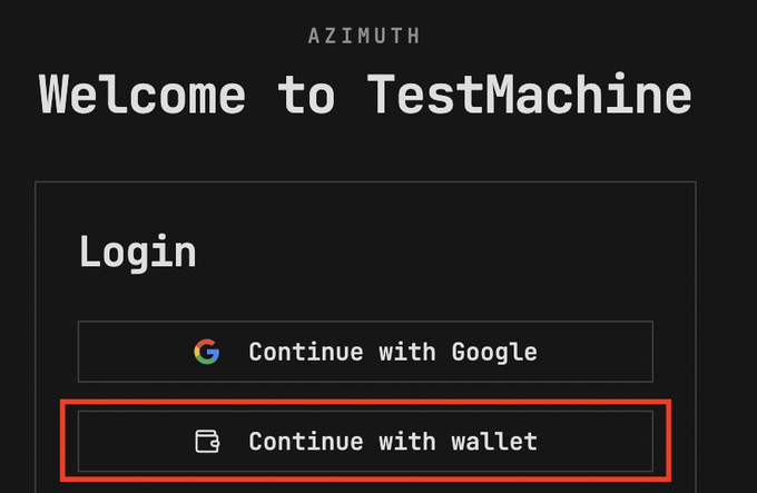 A login screen for "TestMachine" under the "AZIMUTH" brand, displaying options to "Continue with Google" and a highlighted "Continue with wallet" button outlined in red.