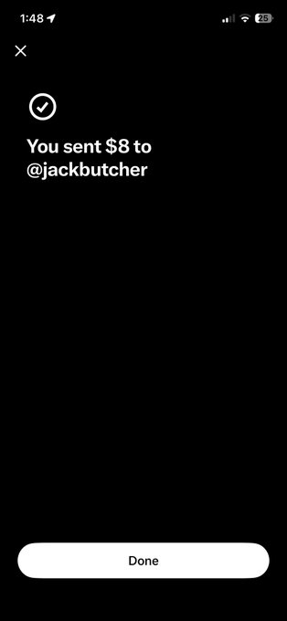 A mobile payment confirmation screen shows a successful transaction with the message 'You sent $8 to @jackbutcher' and a 'Done' button.