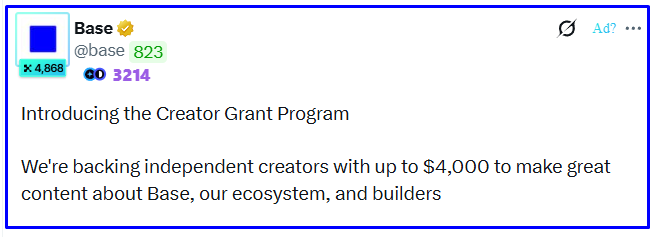 A screenshot of a tweet from @base with the Base logo, announcing 'Introducing the Creator Grant Program' offering up to $4,000 to independent creators making content about Base.