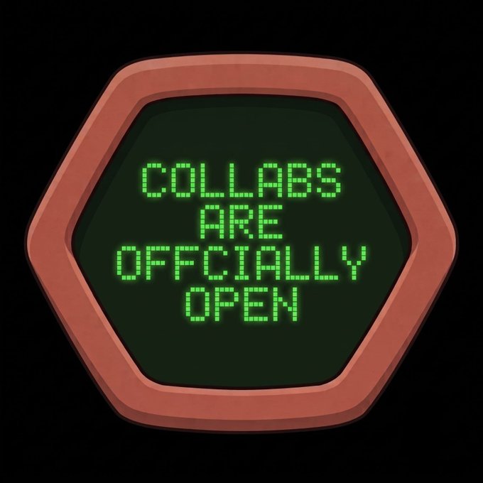 A digital display in a hexagonal red frame shows the green text 'COLLABS ARE OFFICIALLY OPEN'.