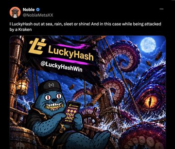A screenshot of a tweet from @NobleMetaXX featuring a pixel-art illustration of a sea creature with text overlay 'LuckyHash' and '@LuckyHashWin', discussing being attacked at sea by a Kraken.