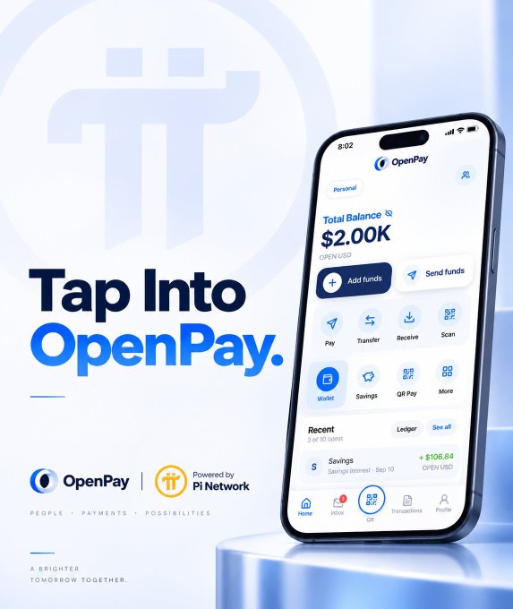 The promotional graphic features a sleek smartphone displaying the OpenPay app interface, showing a Total Balance of $2.00K (OPEN USD) with quick-access options like Add funds, Send funds, Pay, Transfer, Receive, Scan, Wallet, Savings, QR Pay, and a recent transaction of +$106.84. A large light blue Pi Network logo dominates the background, while the bold tagline "Tap Into OpenPay" sits beside the phone, reinforcing the post's message about OpenPay being powered by Pi Network for seamless everyday digital payments.