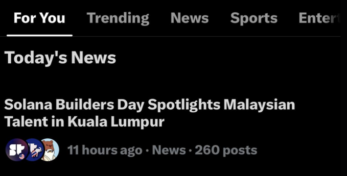 A 'Today's News' panel under the 'For You' tab featuring the headline 'Solana Builders Day Spotlights Malaysian Talent in Kuala Lumpur.'