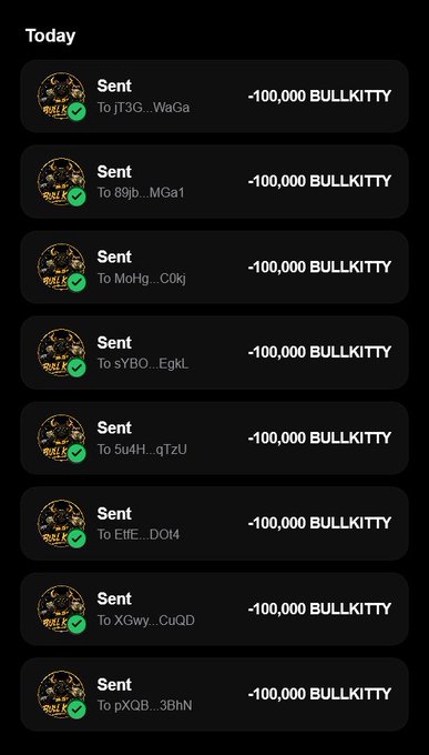 A screenshot showing today's transaction history with eight successful "Sent" transfers of -100,000 BULLKITTY each to various wallet addresses (JT3G...WaGa, 89jb...MGa1, MoHg...C0kj, sYBO...EgkL, 5u4H...qTzU, EfHE...D0t4, XGwy...CuQD, pXQB...3BhN), demonstrating the airdrop distribution of 100,000 $BULLKITTY tokens per wallet as advertised in the accompanying post.