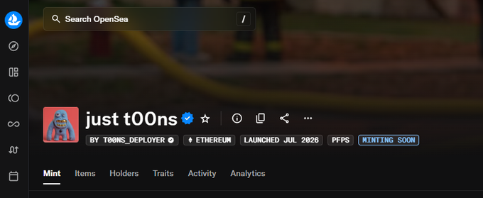 The image shows the OpenSea profile page for the NFT collection "just t00ns" (by t00ns_deployer on Ethereum, launching July 2026, with "Minting Soon" displayed), which has now received verification as noted in the caption. This relates to the post by celebrating that the project secured its verified badge before the mint event.