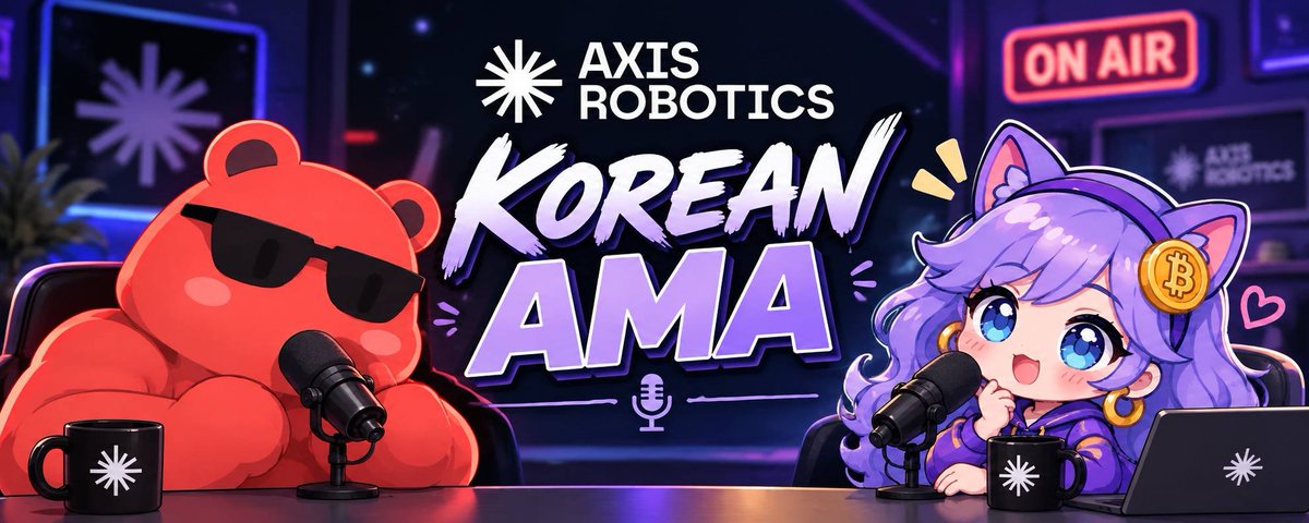A promotional graphic for 'AXIS ROBOTICS KOREAN AMA' features a red bear mascot wearing sunglasses and an anime-style purple-haired cat girl with a Bitcoin coin, both sitting at a podcast setup with microphones and an 'ON AIR' sign.