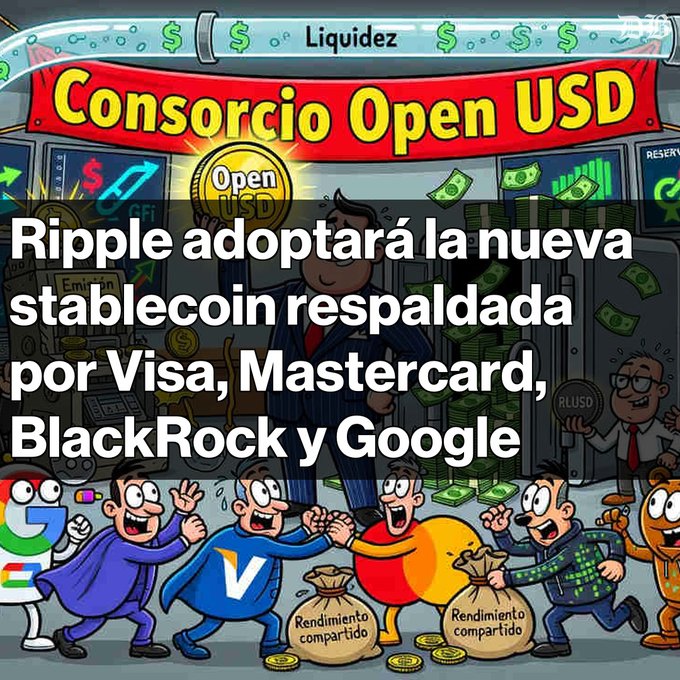A Spanish-language graphic titled 'Consorcio Open USD' with the headline 'Ripple adoptará la nueva stablecoin respaldada por Visa, Mastercard, BlackRock y Google,' featuring cartoon characters and cryptocurrency imagery.