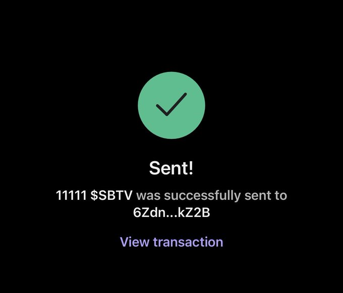 A green checkmark confirmation screen shows "Sent!" indicating that 11,111 $SBTV tokens were successfully sent to the wallet address 6Zdn...kZ2B, with a "View transaction" link below. The image validates the "Go go go $SBTV" post by providing visual proof of a completed token transfer.