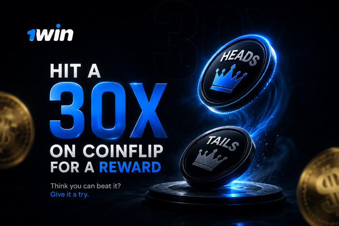 A promotional advertisement for 1win casino featuring a 'HIT A 30X ON COINFLIP FOR A REWARD' offer with images of Heads and Tails coins and text 'Think you can beat it? Give it a try.'