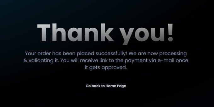 A confirmation screen with the text 'Thank you!' stating 'Your order has been placed successfully!' with an option to 'Go back to Home Page'.