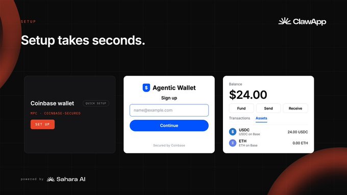 A ClawApp promotional screen titled 'Setup takes seconds.' powered by Sahara AI, showing three steps: Coinbase wallet setup, Agentic Wallet sign-up, and a balance display of $24.00 USDC.