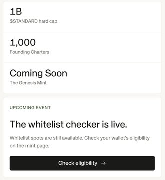 A mobile interface screen displaying '$STANDARD hard cap 1B', '1,000 Founding Charters', 'Coming Soon The Genesis Mint', and an 'UPCOMING EVENT' titled 'The whitelist checker is live.'