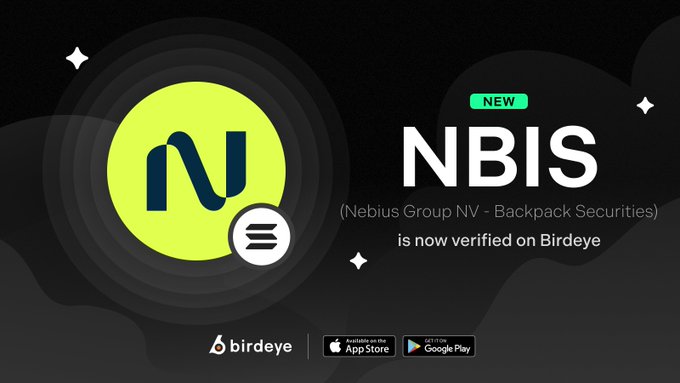 A promotional graphic featuring a green circular Nebius logo on a black background announces that "$NBIS (Nebius Group NV - Backpack Securities) is now verified on Birdeye," with Birdeye's app store and Google Play download badges displayed below.