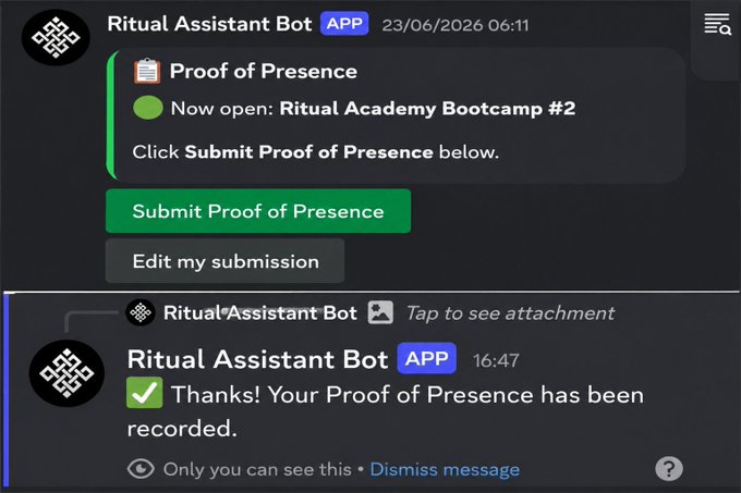 A Discord interaction with the 'Ritual Assistant Bot' APP, showing a 'Proof of Presence' submission for 'Ritual Academy Bootcamp #2' that has been successfully recorded.